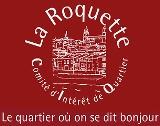 COMITÉ D’INTÉRÊT DE QUARTIER LA ROQUETTE (C.I.Q. LA ROQUETTE)